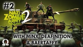 Ohm Plays... Sniper Elite Nazi Zombie Army 2 Part 2 Ft. Minx, Baertaffy, Deafinition - PC / Steam