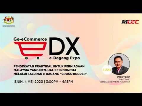 eDX Webinar: Mahu Menjual ke Indonesia? Ketahui Pendekatan Praktikal Untuk Melakukannya.