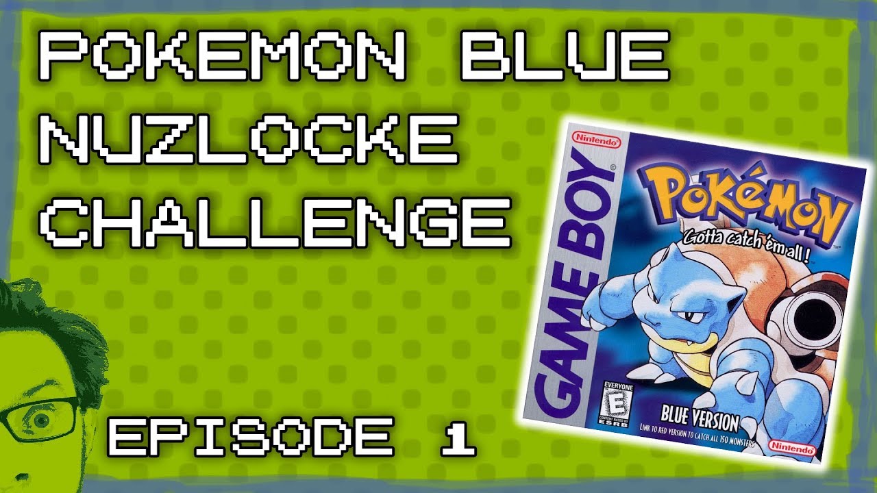 On Roule Des Des Pour Buffy Pokemon Blue Nuzlocke Challenge 1 Cjll Plays Youtube