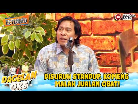DISURUH STANDUP, KOMENG MALAH JUALAN OBAT! | DAGELAN OK EPS 97