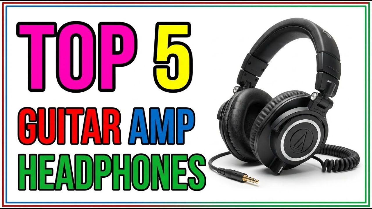 TOP 5 Best Headphones for Guitar Amps 2026