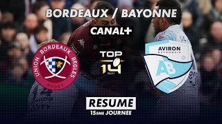 Le résumé de Bordeaux / Bayonne - TOP 14 (15ème journée)