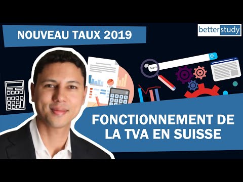 ⚠️ Nouveau Taux dès 2019 - Fonctionnement de la TVA en Suisse et Comptabilisation d'opérations