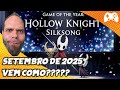 Com Silksong, setembro de 2025 é o mês do ano.