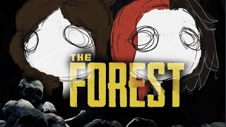 [ the Forest ] stuck with... her