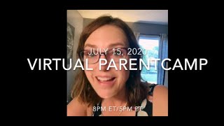 Experience Connection-based Family Engagement at Virtual ParentCamp July 15, 2020!
