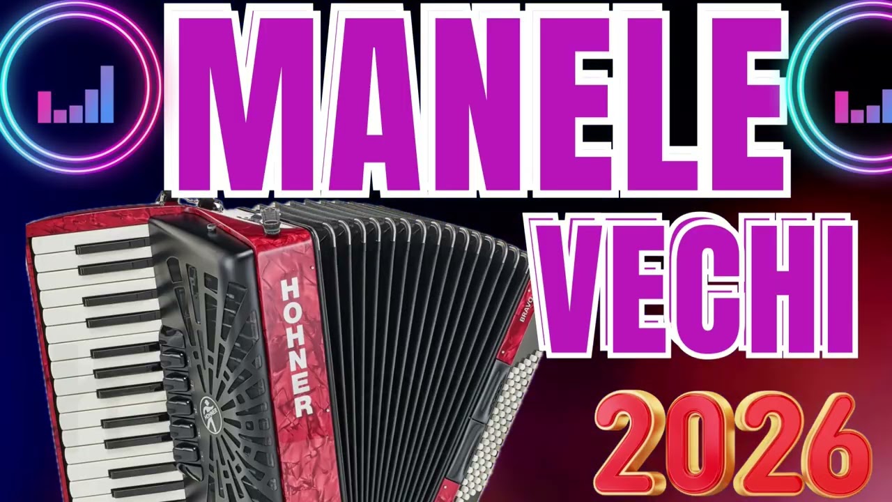 Manele Vechi🔴Colaj Muzica de Petrecere🔴2026 - Live - instrumental🔴Acordeon