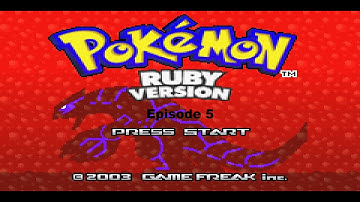LP Pokemon Ruby Ep 5 Tricky Nicknaming & a Port Called Slate