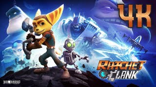 Ratchet & Clank ⦁ Полное Прохождение ⦁ Без Комментариев ⦁ 4K60Fps