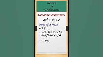 #relationship between #zeroes and #coefficient s of #polynomials #shorts #shortvideo #maths