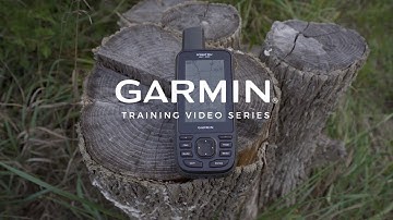 Garmin® Training Video - GPSMAP® 66sr: Everything you need to know