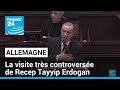  berlin la visite trs controverse de recep tayyip erdogan  france 24