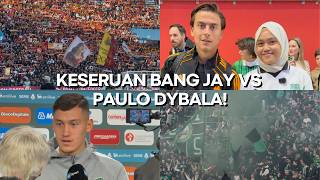 Dikasih Jersey Sama Bang Jay Dan Ketemu Paulo Dybala