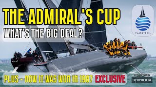 Why the Admiral's Cup is Special + How it was won in 1987
