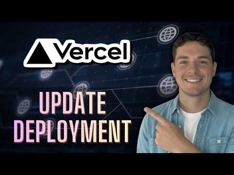 How to Update Vercel Deployment [2026 Guide]