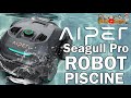 Aiper seagull pro  le robot de piscine sur batterie 