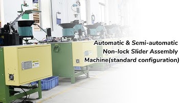 Zipper machine ,Automatic&Semi-automatic Non-lock Slider Assembly Machine(standard configuration)