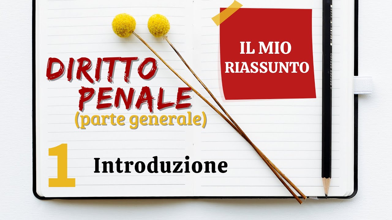 Diritto Penale (parte generale) - Capitolo 1: introduzione