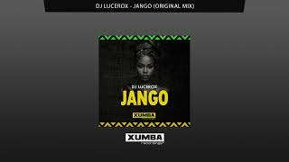 Dj Lucerox - Jango (Radio Mix) #AFROHOUSE #SUMMER @beatport