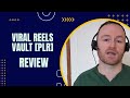Viral Reels Vault PLR Review + 4 Bonuses To Make It Work FASTER!