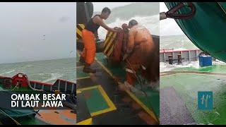 Ngeri! Kapal Dihantam Ombak Besar di Laut Jawa
