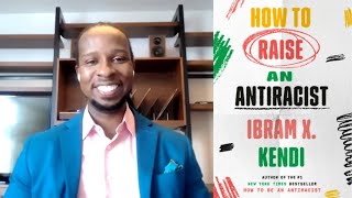 Ibram X. Kendi on new book 'How to Raise an Antiracist'
