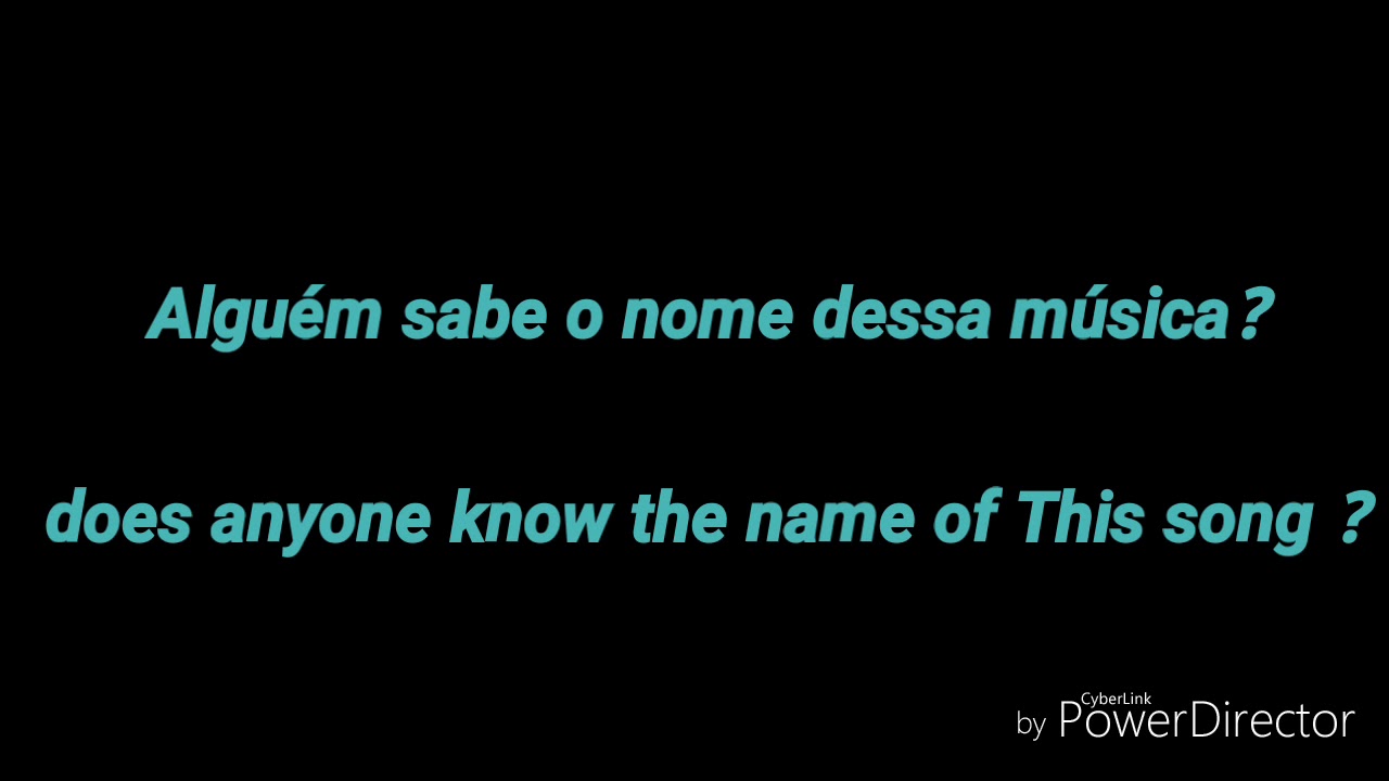 Alguém sabe o nome dessa música? / Does anyone know the name of this