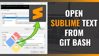 How to open Sublime Text from Git Bash | Environment Variables setup for Sublime Text 3