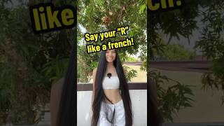 Practice your French “R” to sound more like a native 🇫🇷