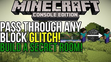 Minecraft Xbox & PS3: Pass Through Any Block! | Secret Room Glitch!