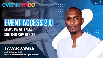 A Thoughtful Approach to Safety and Convenience | Event Access 2.0 | Eventcombo