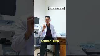 Ketuban Pecah | dr. Erfenes Ho, Sp.OG #bumil #kehamilan #ibuhamil #edukasi #kesehatan #hamil