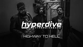Hyperdive - Highway to Hell