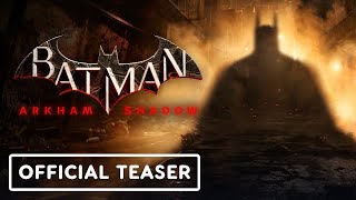 Batman: Arkham Shadow - Официальный тизер-трейлер