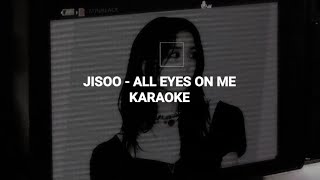 Jisoo (김지수) - 'All Eyes On Me' Karaoke With Easy Lyrics