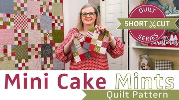 EASIEST Quilt from Mini Charm Packs & Layer Cakes – How to CHAIN PIECE the Mini Cake Mints Quilt