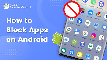 How to Block Apps on Android Phones