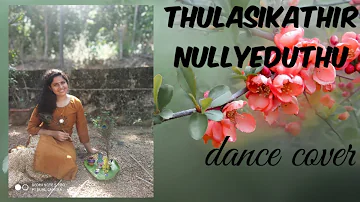 thulasikathir nulliyeduthu/classical dance cover/devotional song