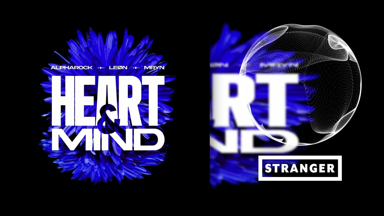 Alpharock, Leøn & MRYN - Heart & Mind