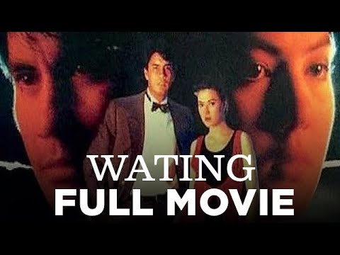 WATING Richard Gomez Carmina Villaroel Janice De Belen Cherie Gil Bembol Roco Full Movie
