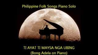 Ti Ayat Ti Maysa Nga Ubing   (Philippine Folk Songs Piano Solo) chords