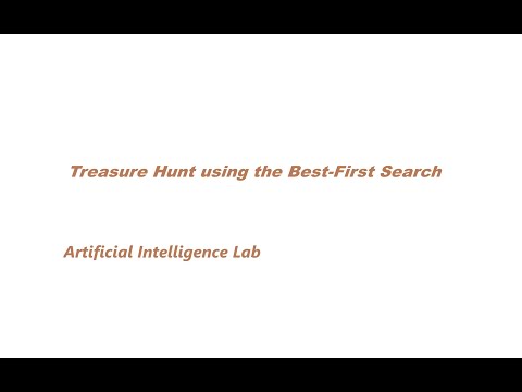 Treasure Hunt using the Best-First Search || Artificial Intelligence Lab