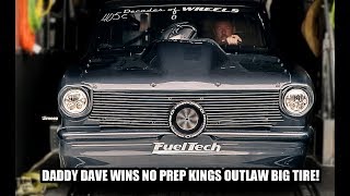 DADDY DAVE SPANKS THE MISTRESS,STINKY PINKY, AFTERSHOCK, TURBO FIREBIRD! WINS OUTLAW BIG TIRE! $10K!