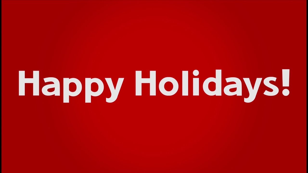 Happy Holidays and Last Announcements for 2019 - YouTube