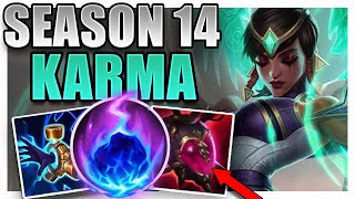 SEASON 14 KARMA SUPPORT GAMEPLAY GUIDE