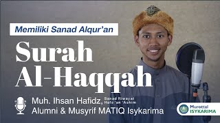 Surah Al Haqqah | Ihsan Hafidz, Bersanad (riwayat hafs 'an 'ashim)