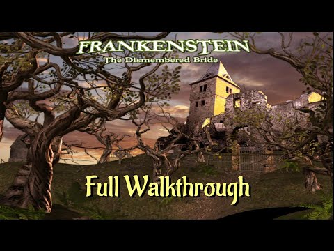 Let's Play - Frankenstein - The Dismembered Bride - Full |Walkthrough