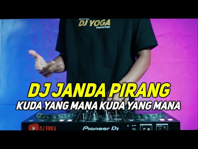 DJ JANDA PIRANG FULL BASS 2023 | DJ KUDA YANG MANA KUDA YANG MANA VIRAL TIKTOK class=