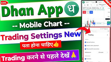 Dhan Chart Trading Settings New 2025 | Dhan app Trading Settings kaise karen | Dhan Chart Trading