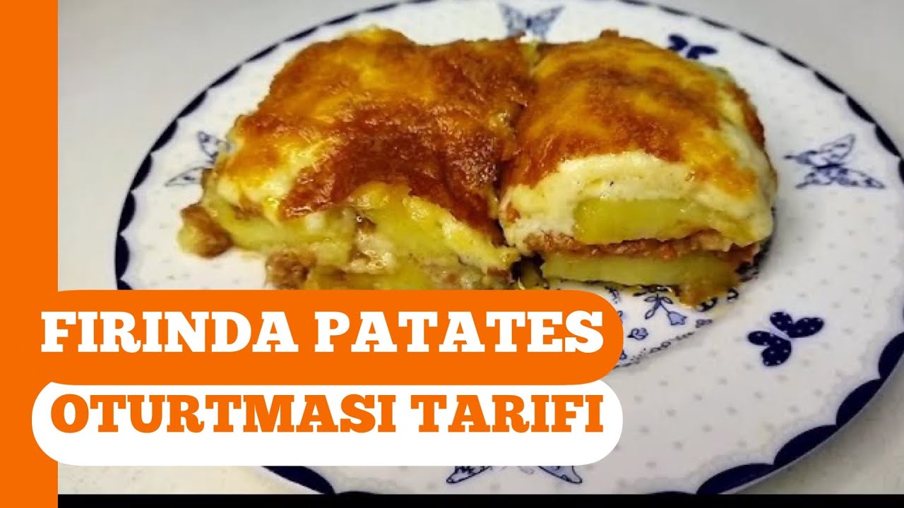 Fırında Patates Oturtması Nasıl Yapılır / Beşamel soslu patates oturtma tarifi / Yemek Tarifi